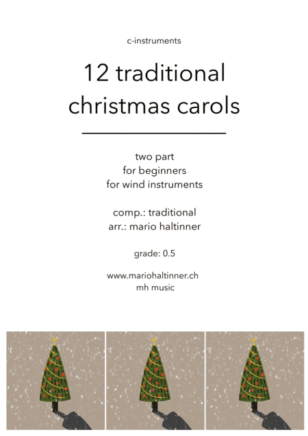 12 Christmas Carols for C-Instruments (arr. Mario Haltinner)