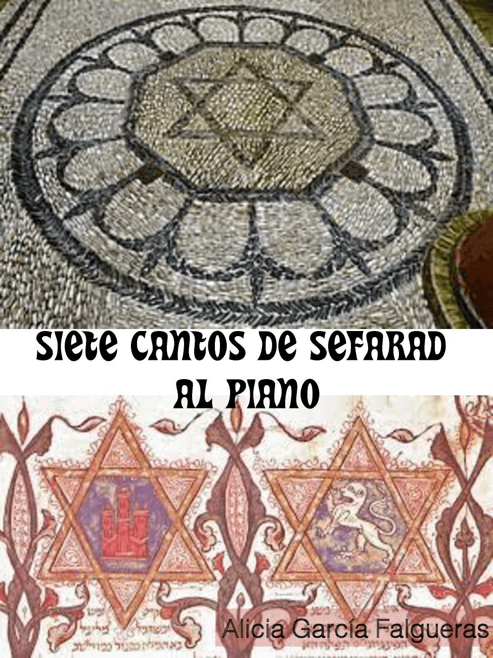 Siete cantos de Sefarad al piano (arr. ALICIA GARCIA FALGUERAS)