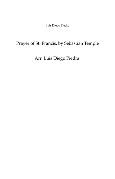 Make Me A Channel Of Your Peace (prayer Of St. Francis) (arr. Luis Diego Piedra)