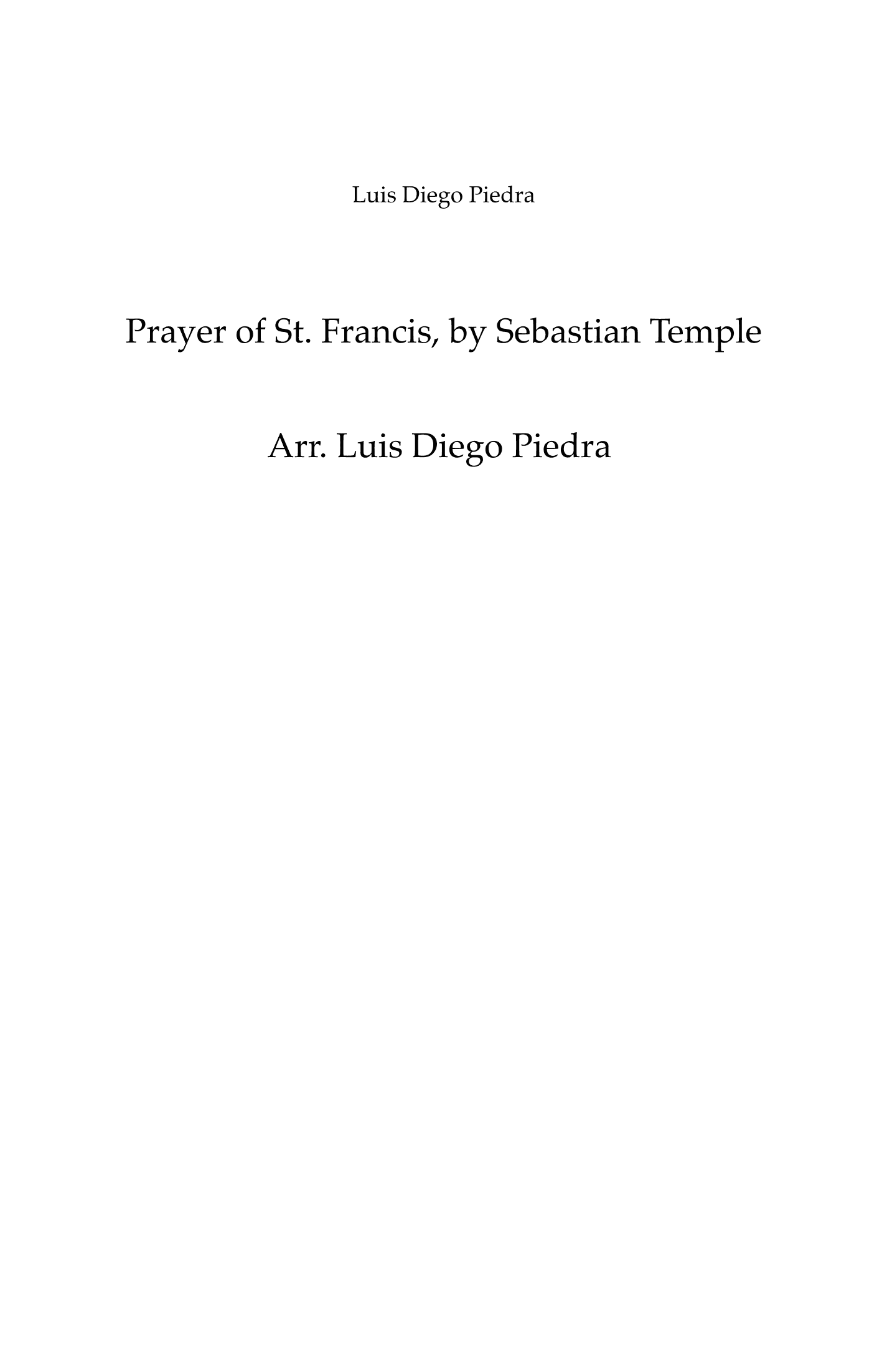 Make Me A Channel Of Your Peace (prayer Of St. Francis) (arr. Luis Diego Piedra)