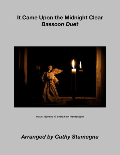 It Came Upon the Midnight Clear (Bassoon Duet) (arr. Cathy Stamegna)