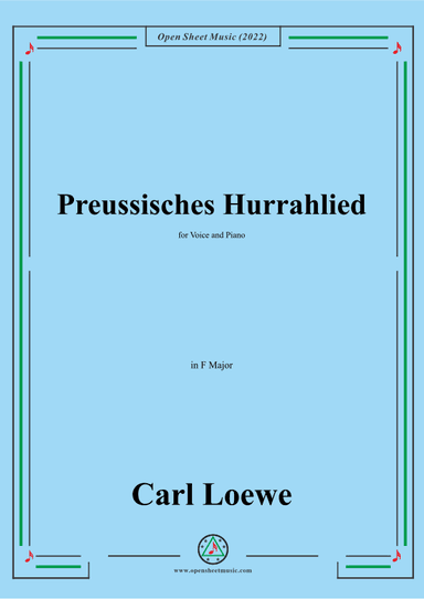 Loewe-Preussisches Hurrahlied,in F Major,for Voice and Piano (arr. OSM Press)