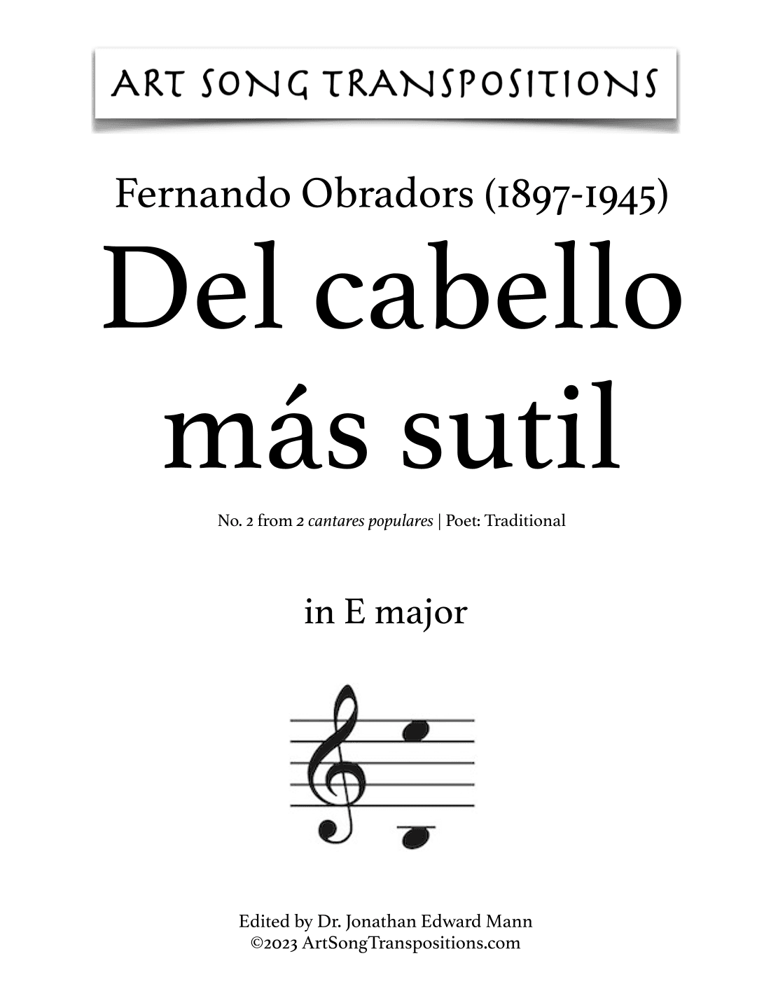 OBRADORS: Del cabello más sutil (transposed to E major) (arr. ArtSongTranspositions.com)