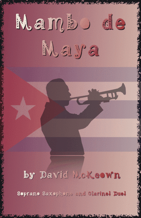 Mambo de Maya, for Soprano Saxophone and Clarinet Duet