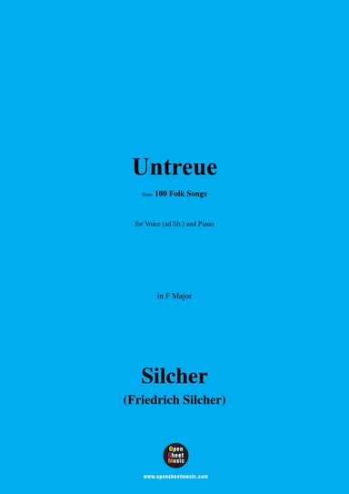 Silcher-Untreue,for Voice(ad lib.) and Piano (arr. OSM Press)