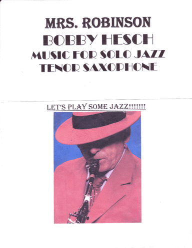 Mrs. Robinson (arr. Bobby Hesch)