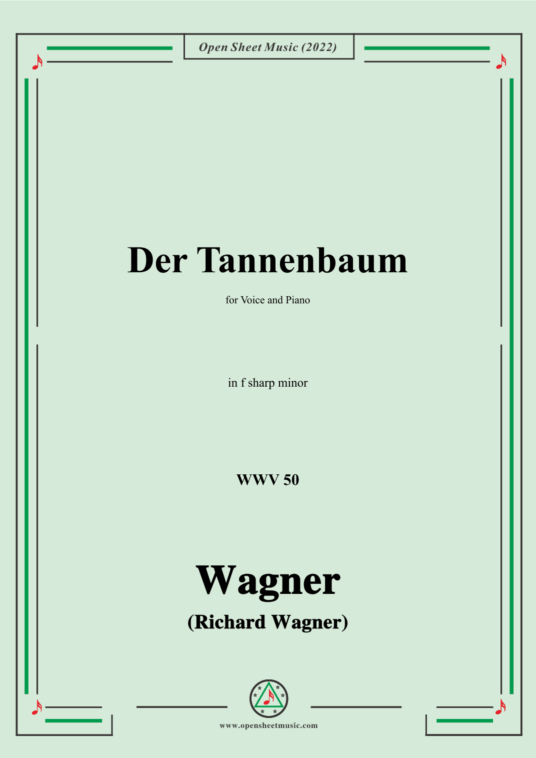 R. Wagner-Der Tannenbaum,WWV 50,in f sharp minor,for Voice and Piano (arr. OSM Press)