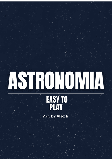 Astronomia (arr. Alex E.)