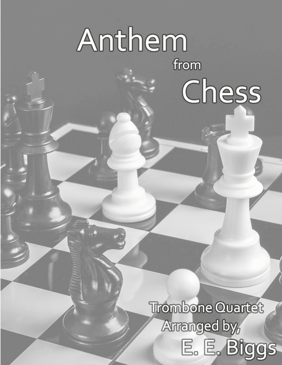 Anthem (from Chess) (arr. E. E. Biggs)
