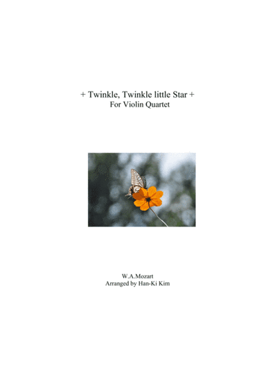 Twinkle, Twinkle Little Star (For Violin Quartet  A) (arr. Han-Ki Kim)