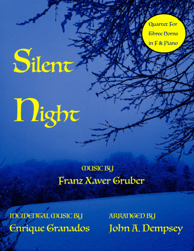 Silent Night (Quartet for Three Horns in F and Piano) (arr. John A. Dempsey)