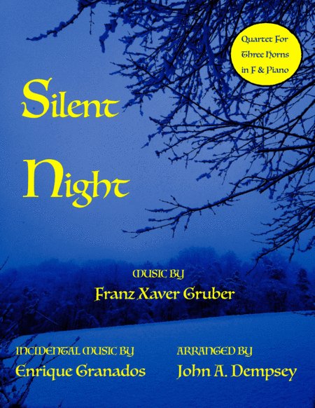 Silent Night (Quartet for Three Horns in F and Piano) (arr. John A. Dempsey)