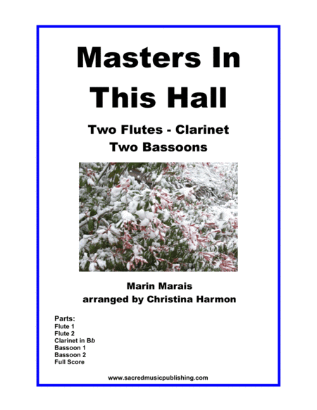 Masters In This Hall - Woodwind Ensemble (arr. Christina Harmon)