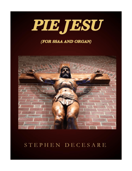 Pie Jesu (for SSAA and Organ) (arr. Stephen DeCesare)