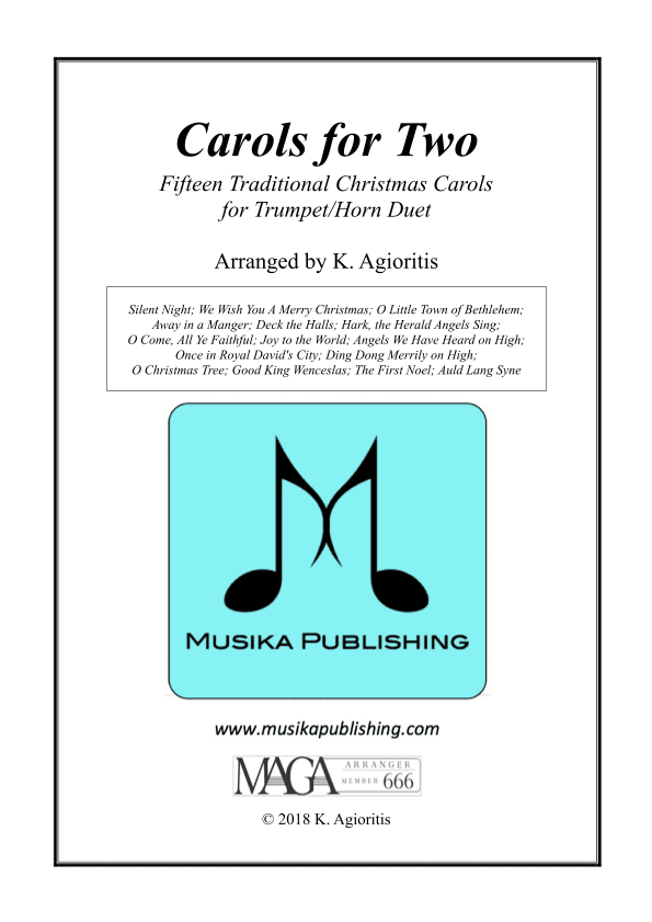 Carols for Two - Fifteen Traditional Carols for Trumpet/Horn Duet (arr. Kate Agioritis)