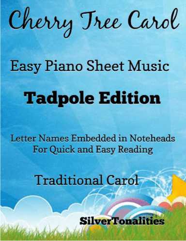 The Cherry Tree Carol Easy Piano Sheet Music (arr. SilverTonalities)