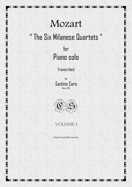 Mozart - The Six Milanese Quartets - Piano version (arr. Santino Cara)