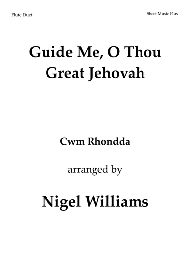 Guide Me, O Thou Great Jehovah, for Flute Duet (arr. Nigel Williams)