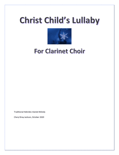 Christ Child's Lullaby for Clarinet Choir (arr. Cheryl Bray Jackson)