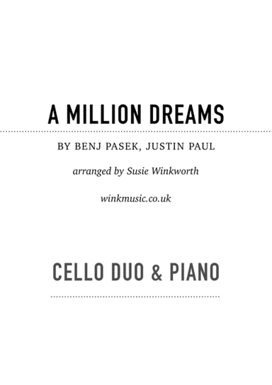 A Million Dreams (arr. Susie Winkworth winkmusic.co.uk)