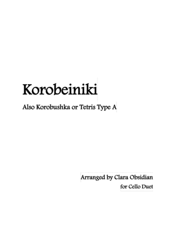 Korobeiniki / Tetris Type A (arr for Cello Duet) (arr. Clara Obsidian)