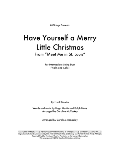 Have Yourself A Merry Little Christmas  from MEET ME IN ST. LOUIS (arr. Caroline McCaskey)