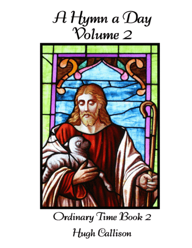 A Hymn A Day Volume 2 (arr. Hugh Callison)