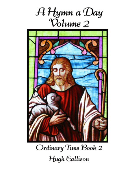 A Hymn A Day Volume 2 (arr. Hugh Callison)