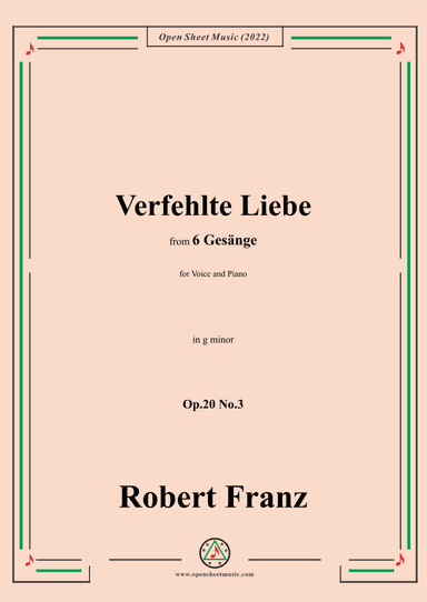 Franz-Verfehlte Liebe,in g minor,for Voice and Piano (arr. OSM Press)