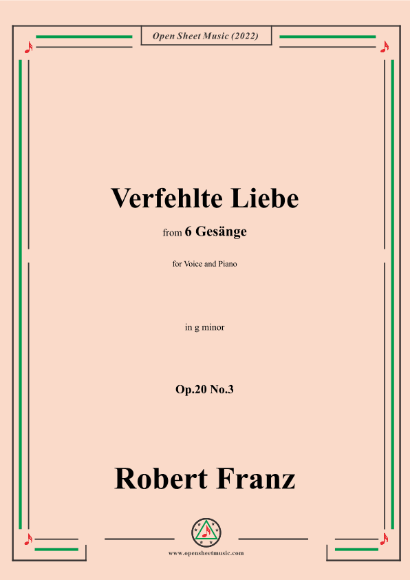 Franz-Verfehlte Liebe,in g minor,for Voice and Piano (arr. OSM Press)
