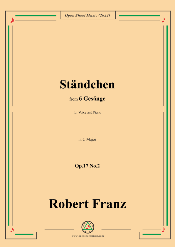 Franz-Standchen,in C Major,Op.17 No.2,from 6 Gesange (arr. OSM Press)