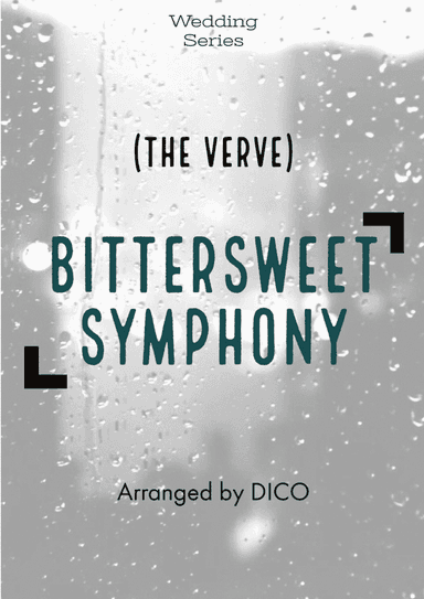 Bittersweet Symphony (arr. Dico)