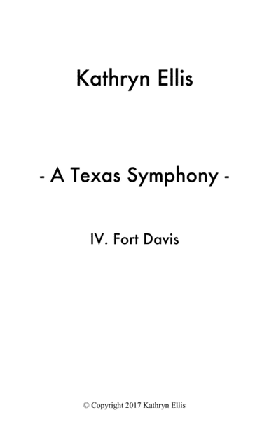 Texas Symphony, Movement IV. West Texas, Fort Davis