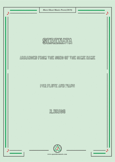 Drigo-Serenata,for Flute and Piano,for Voice and Piano (arr. MSM)