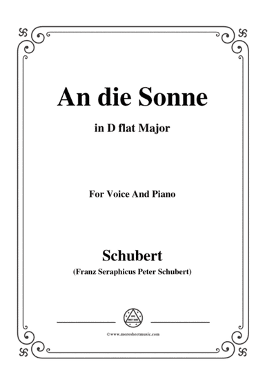 Schubert-An die Sonne,in D flat Major,for Voice&Piano (arr. MSM)