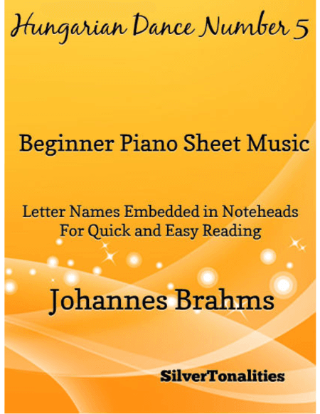 Hungarian Dance Number 5 Beginner Piano Sheet Music (arr. SilverTonalities)