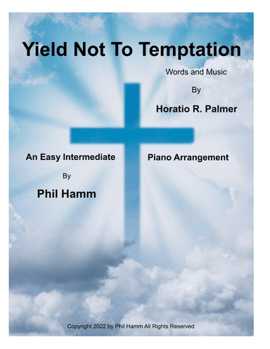 Yield Not To Temptation (arr. Phil Hamm)