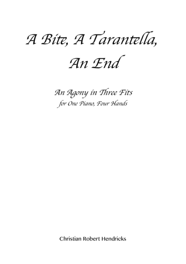 A Bite, A Tarantella, An End