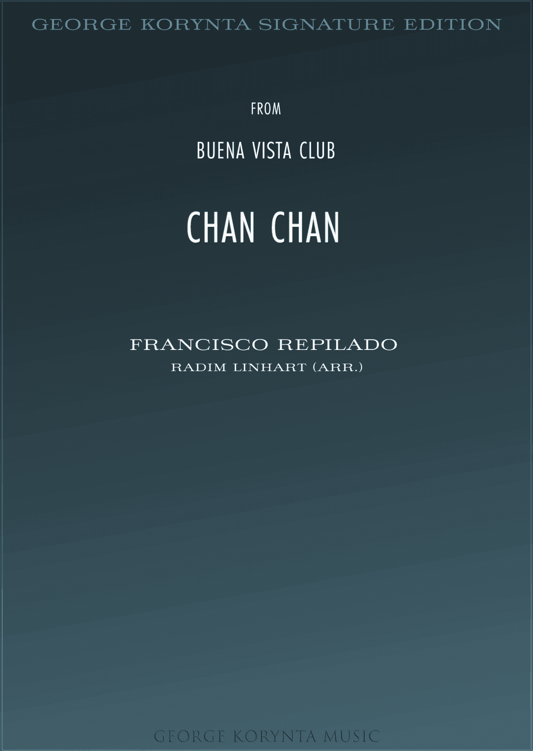Chan Chan (chan Chan Son) (arr. Radim Linhart)