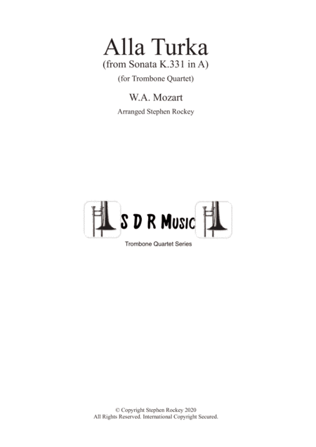 Alla Turka (Turkish March) for Trombone Quartet (arr. Stephen Rockey)
