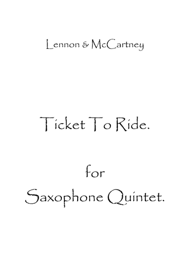Ticket To Ride (arr. Spencer Bundy)