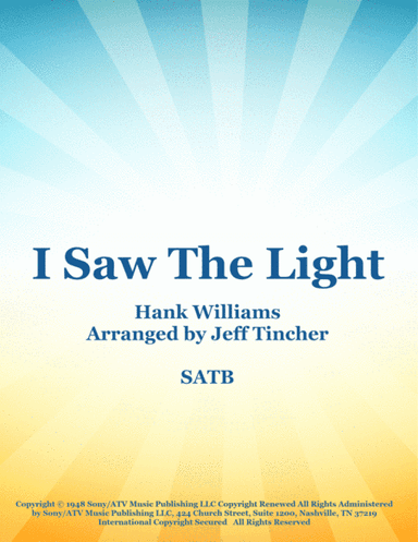I Saw The Light (arr. Jeff Tincher)