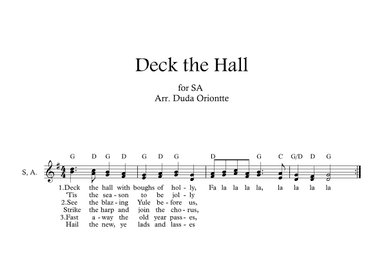 Deck the Halls ( SA - G major - one staff - with chords - no piano) (arr. Duda Oriontte)