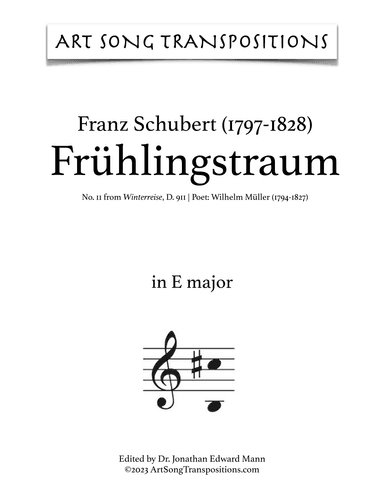 SCHUBERT: Frühlingstraum, D. 911 no. 11 (transposed to E major) (arr. ArtSongTranspositions.com)