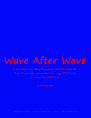 Wave After Wave (arr. Jeff Tincher)