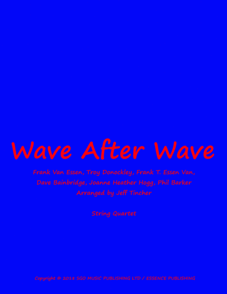 Wave After Wave (arr. Jeff Tincher)
