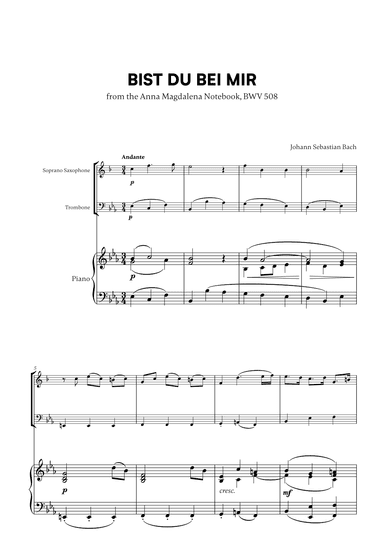 Johann Sebastian Bach - Bist du bei Mir BWV 508 (for Soprano Saxophone, Trombone and Piano) (arr. Cadenza Editions)