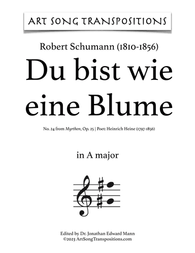 SCHUMANN: Du bist wie eine Blume, Op. 25 no. 24 (transposed to A major and A-flat major) (arr. ArtSongTranspositions.com)