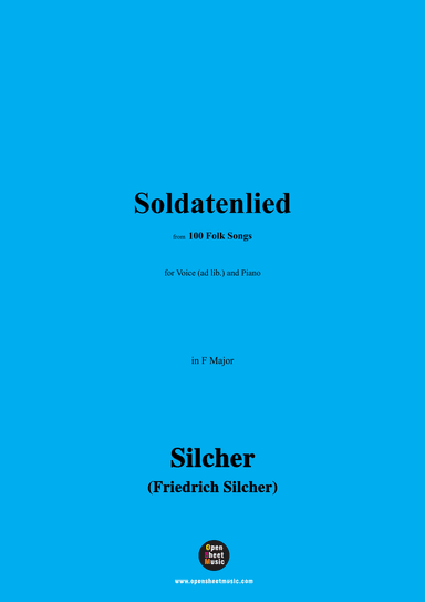 Silcher-Soldatenlied,for Voice(ad lib.) and Piano (arr. OSM Press)
