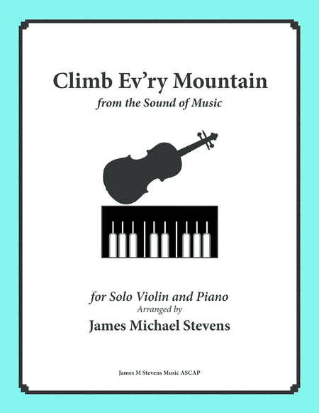Climb Ev'ry Mountain (arr. James Michael Stevens)
